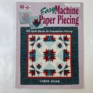 Easy Machine Paper Piecing Book Carol Doak Quilting Guide 65 Blocks